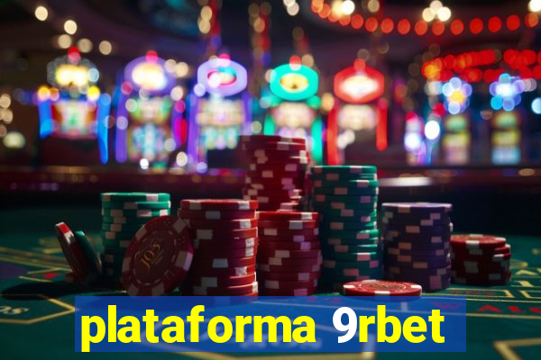 plataforma 9rbet